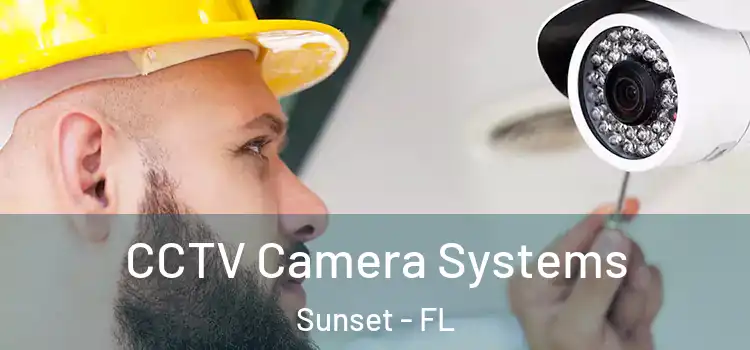  CCTV Camera Systems Sunset - FL