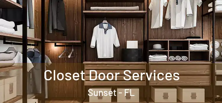  Closet Door Services Sunset - FL
