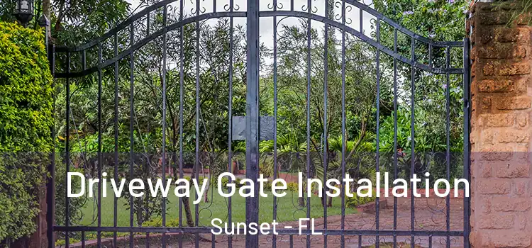  Driveway Gate Installation Sunset - FL