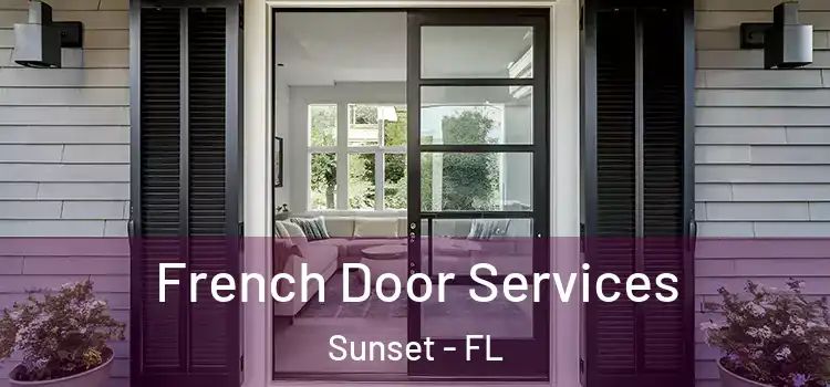  French Door Services Sunset - FL