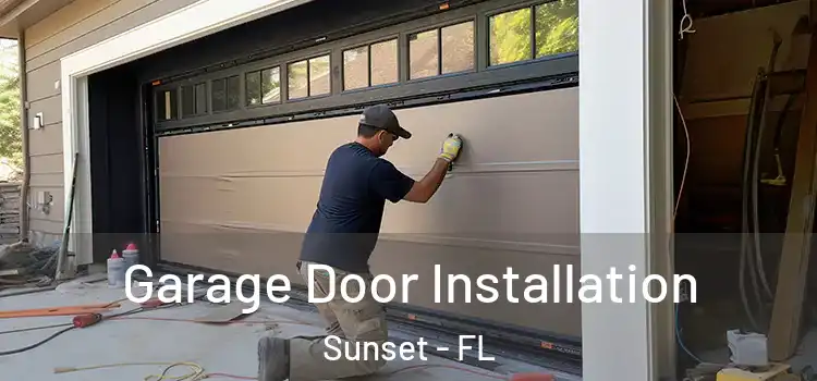  Garage Door Installation Sunset - FL