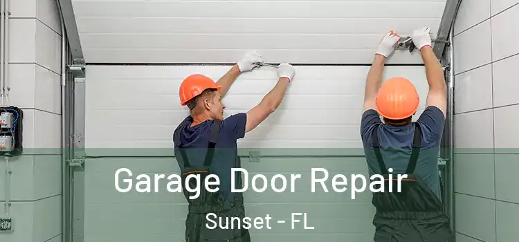  Garage Door Repair Sunset - FL