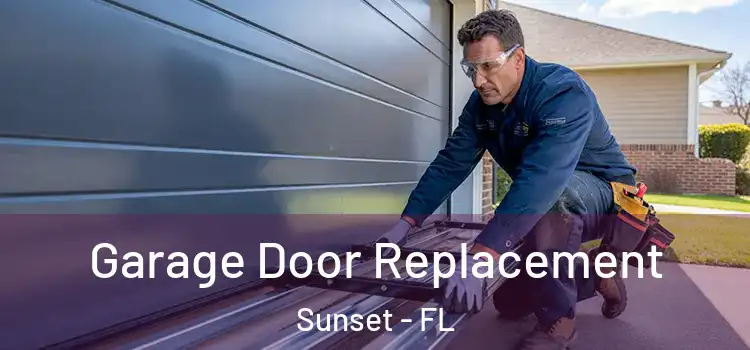  Garage Door Replacement Sunset - FL