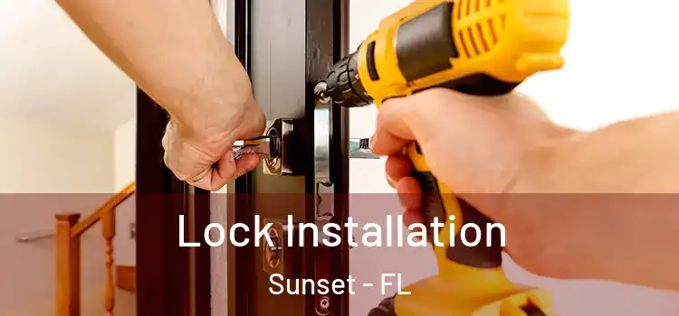  Lock Installation Sunset - FL