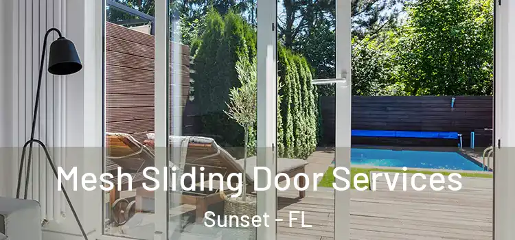  Mesh Sliding Door Services Sunset - FL