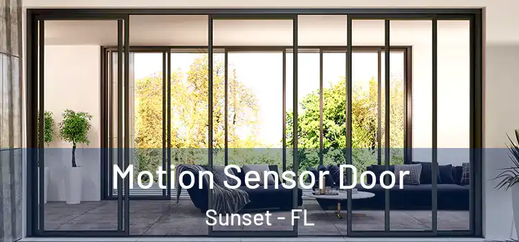  Motion Sensor Door Sunset - FL