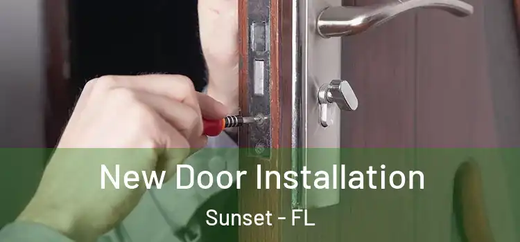  New Door Installation Sunset - FL