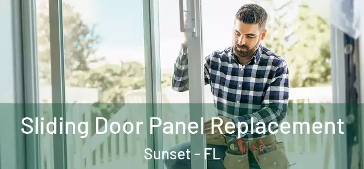  Sliding Door Panel Replacement Sunset - FL