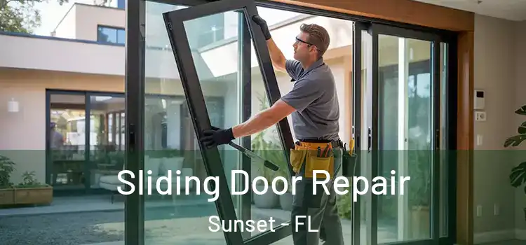  Sliding Door Repair Sunset - FL